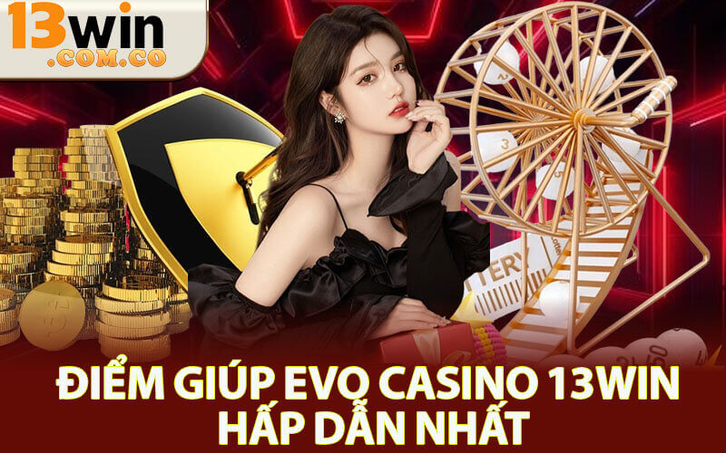Evo Casino 13win