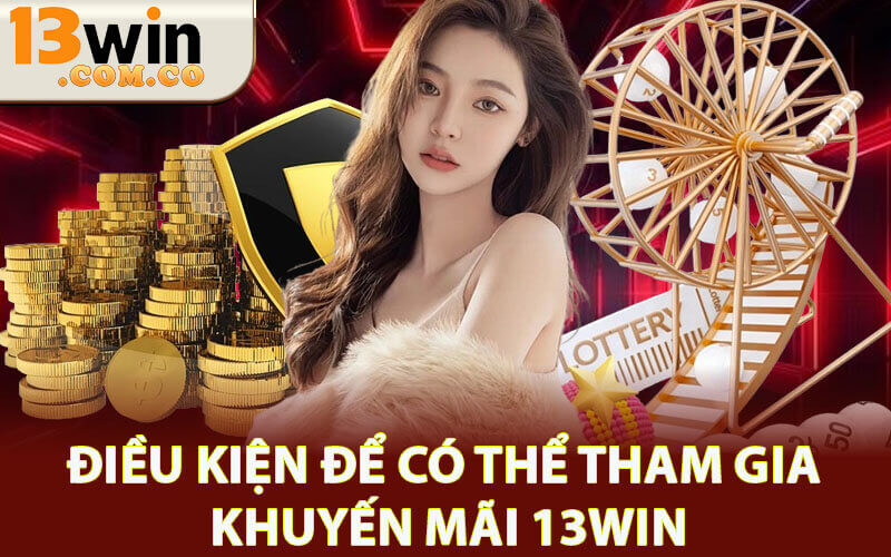 Khuyến mãi 13win