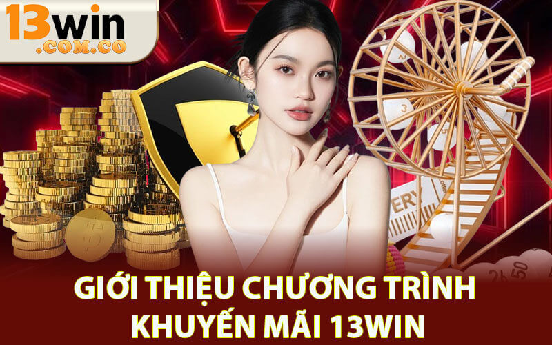 Khuyến mãi 13win