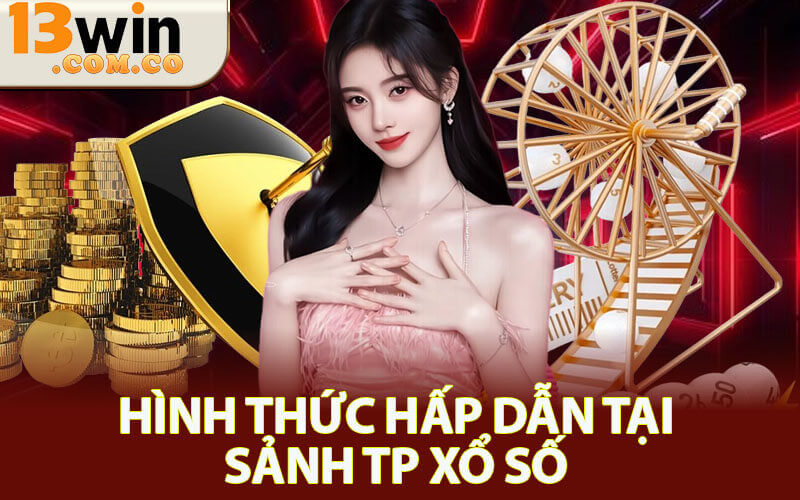 Sảnh TP xổ số 13win