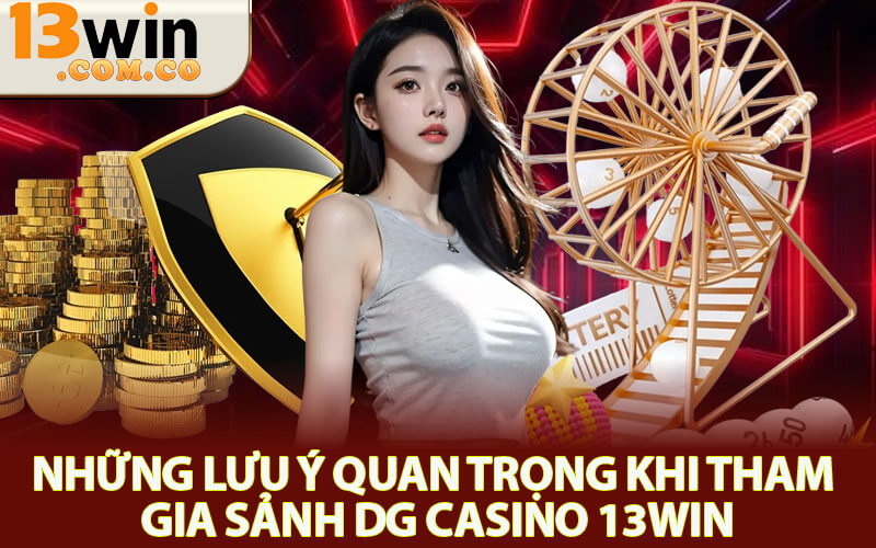 DG Casino 13Win