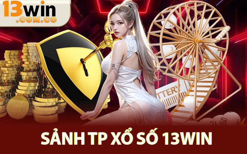 Sảnh TP xổ số 13win