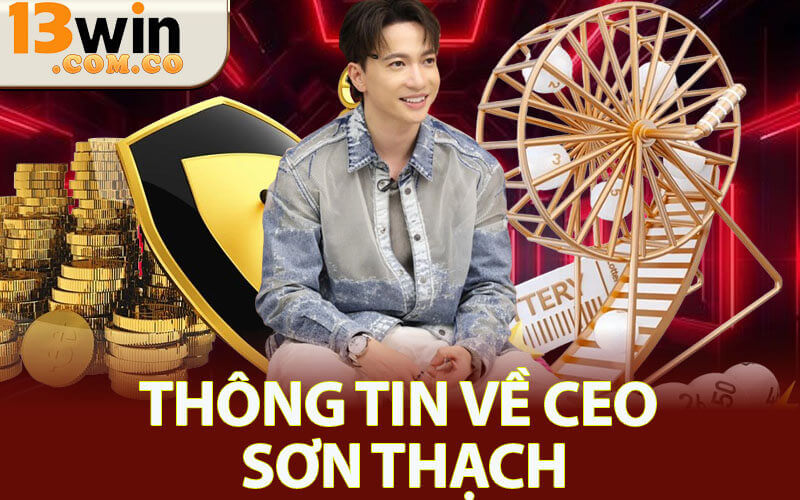 CEO SƠN THẠCH