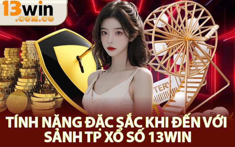 Sảnh TP xổ số 13win