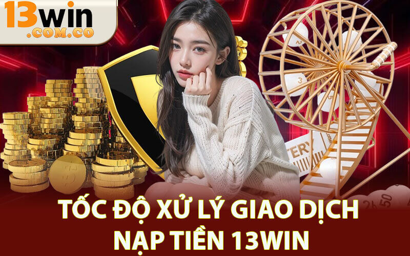 Nạp tiền 13win