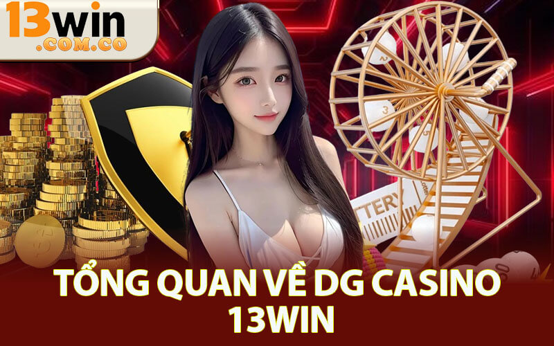 DG Casino 13Win