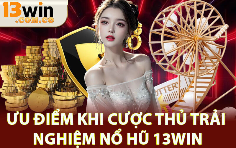 Nổ hũ 13Win